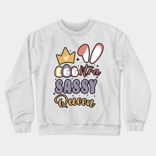 Cute Girls Bunny Ears Crown Egg-stra Sassy Queen / Retro Colorful Happy Easter For Llittle Girls Crewneck Sweatshirt